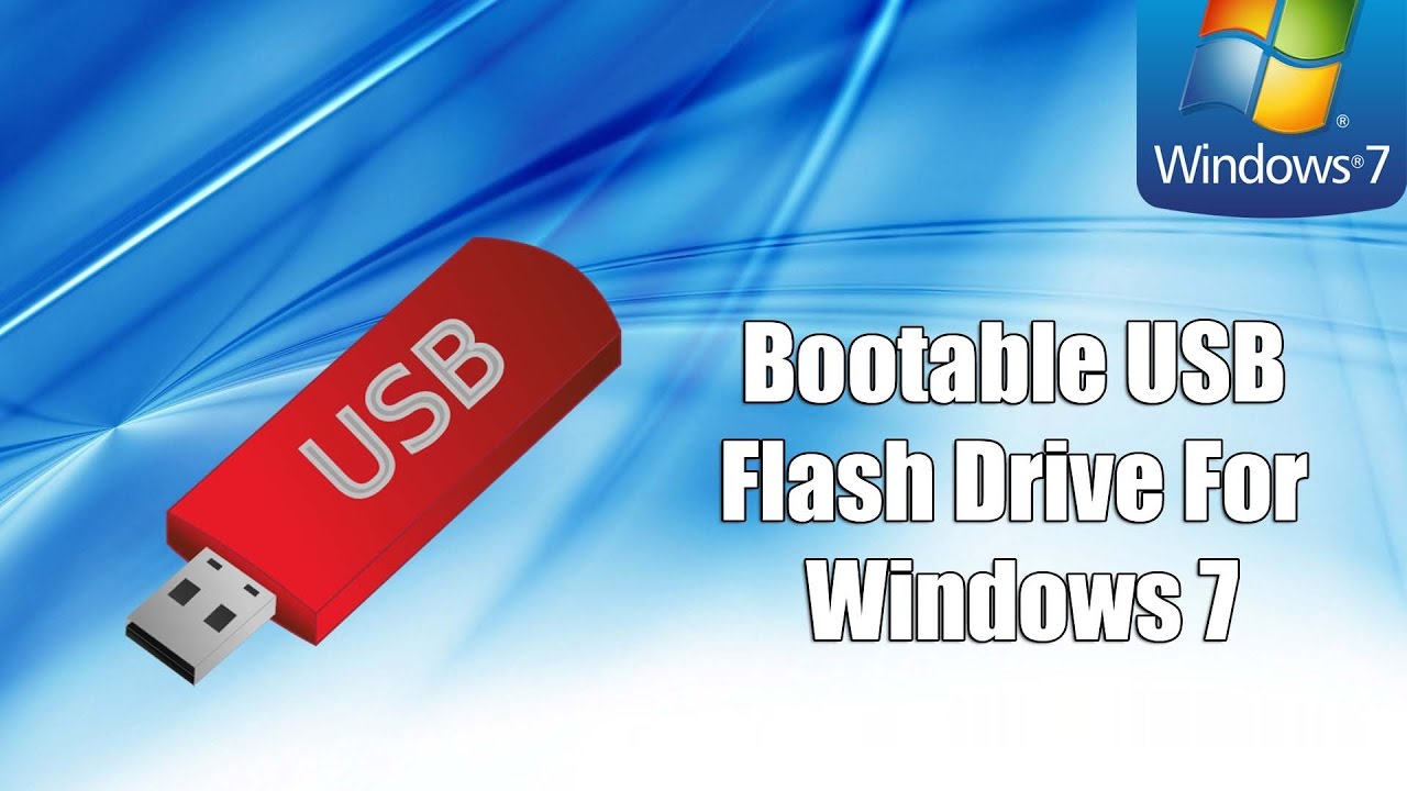 create a bootable usb drive windows 7